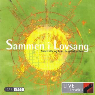 Sammen i Lovsang - Live i Lysekil